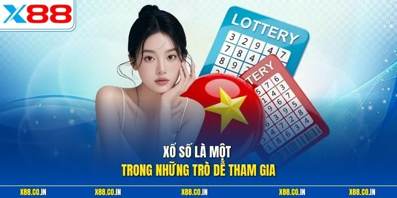 Xổ số là một trong những trò dễ tham gia